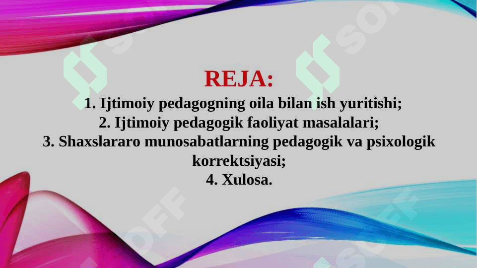 Oila bilan olib boriladigan ijtimoiy pedagogik faoliyat (TAQDIMOT) 2