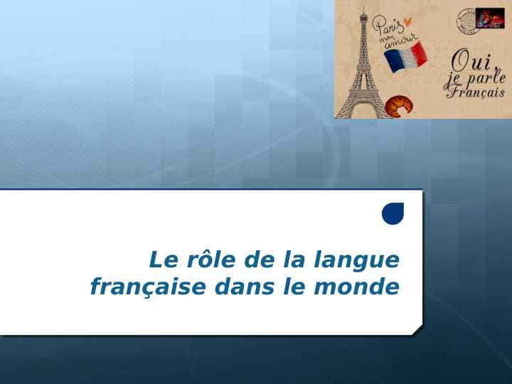Le rôle de la langue française dans le monde