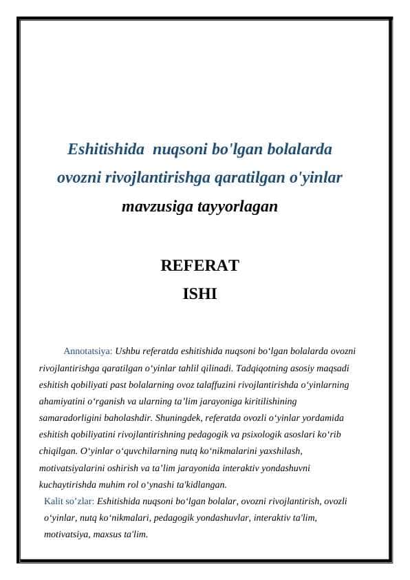 Eshitishida  nuqsoni bo'lgan bolalarda ovozni rivojlantirishga qaratilgan o'yinlar