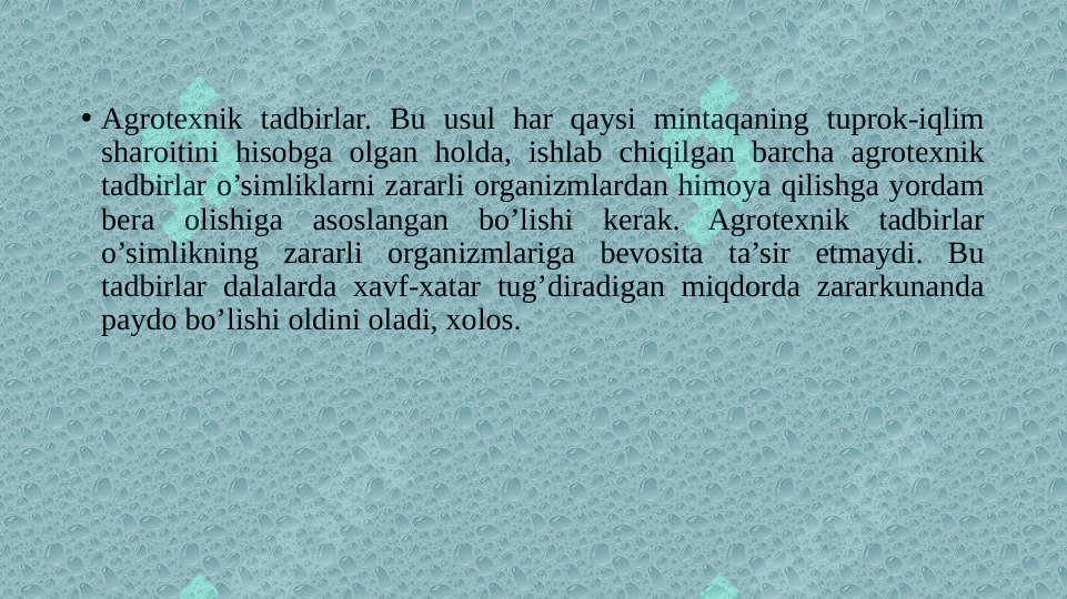 Zararkunandalarga qarshi uyg’unlashgan kurash tizimi 8