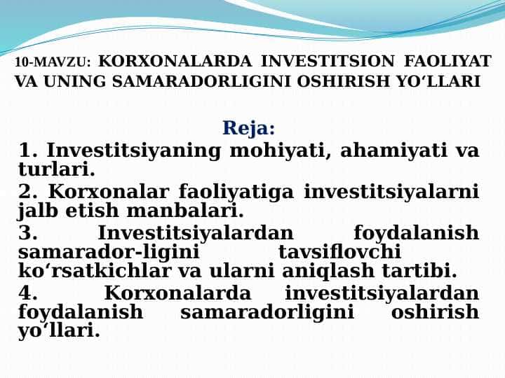 KORXONALARDA INVESTITSION FAOLIYAT VA UNING SAMARADORLIGINI OSHIRISH YO‘LLARI