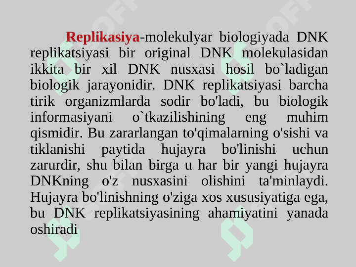 Replikasiyaning molekulyar  asoslari 4