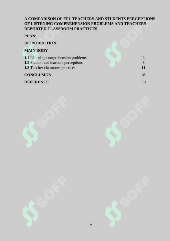 A COMPARISON OF EFL TEACHERS AND STUDENTS PERCEPTIONS OF LISTENING COMPREHENSION PROBLEMS AND TEACHERS REPORTED CLASSROOM PRACTICES 2