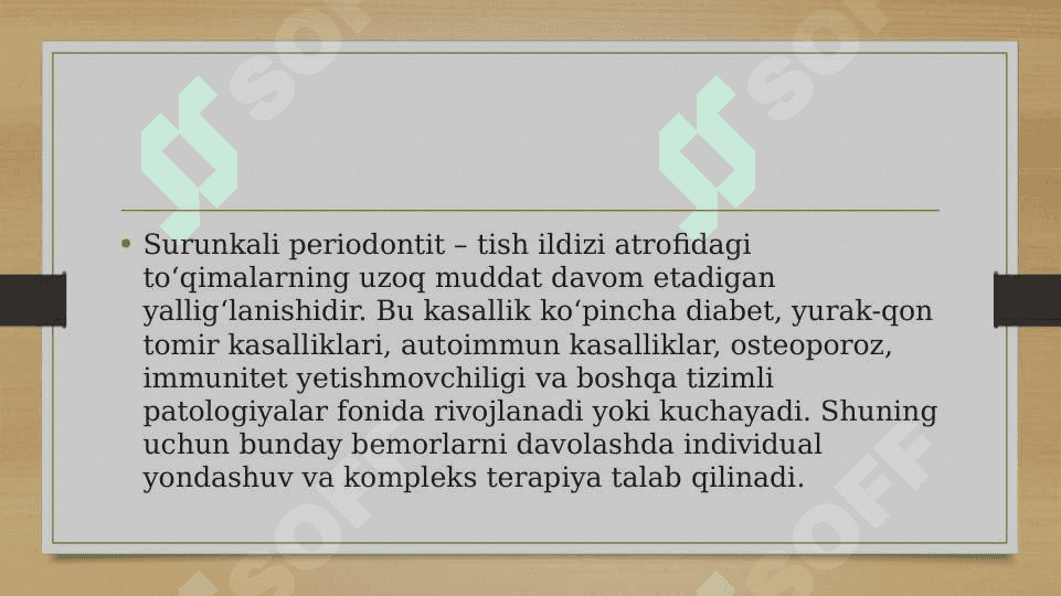 Yondosh kasalliklarida surunkali periodontitlarni davolashning o’ziga xos taktikasi 2