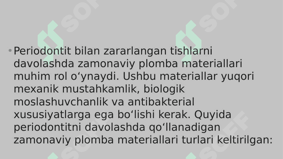 Periodontitli tishlarni davolashda qollanadigan zamonaviy plomba ashyolari 2