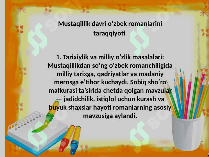 Mustaqillik davri o’zbek romanlarini taraqqiyotini belgilavchi tamoyillar. Yangi bosqichdagi o‘zbek dramaturgiyasida janrlar modifikatsiyasi 3