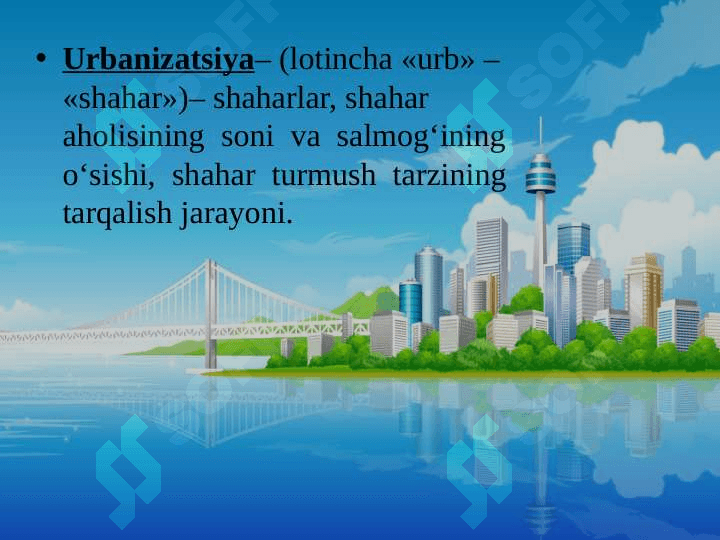 Jahon  mamlakatlarining  urbanizatsiyasi 6