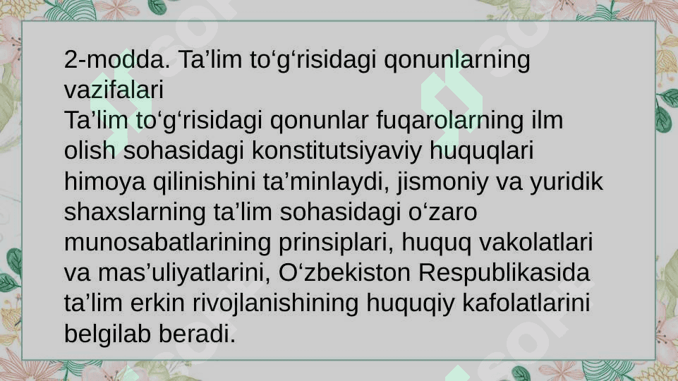 Mavzu: O`zbekiston Respublikasining “Ta`lim to‘g‘risidagi qonuni” va uning mohiyati. 4
