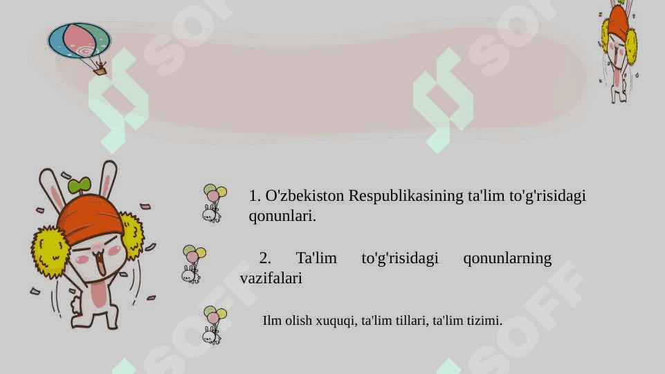 Mavzu: O`zbekiston Respublikasining “Ta`lim to‘g‘risidagi qonuni” va uning mohiyati. 2