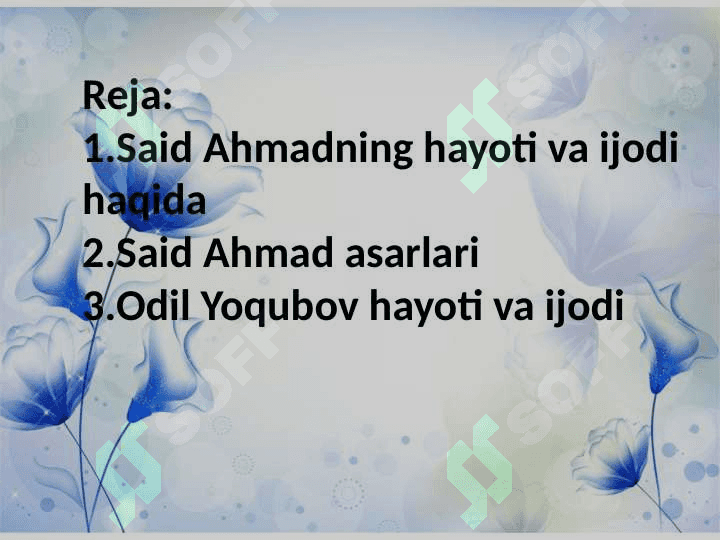 Said Ahmad va Odil Yoqubov hayoti va ijodi 2