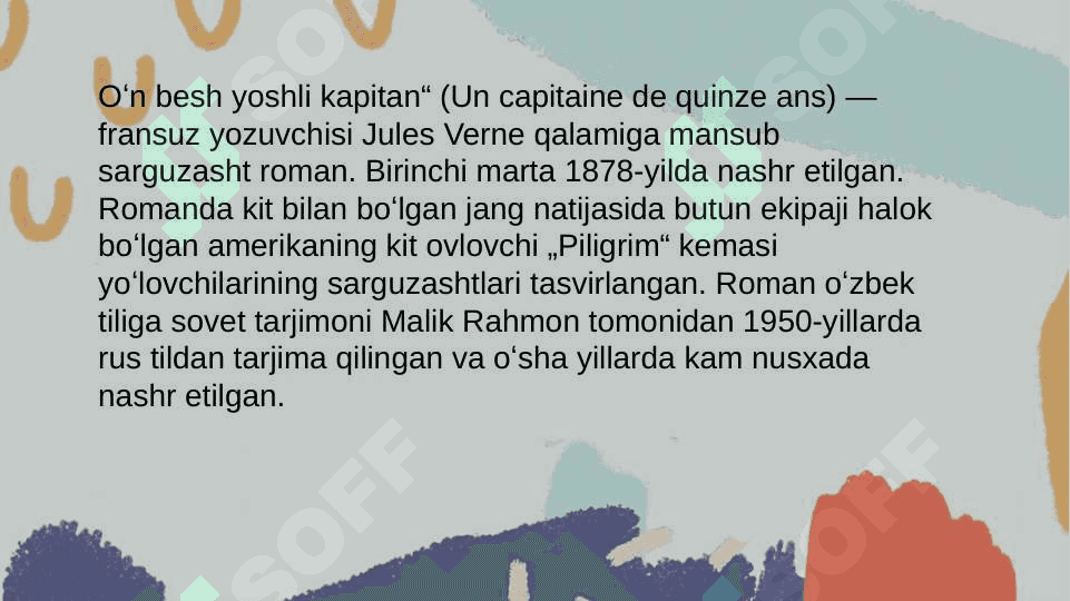 Jyul Vern hayoti va ijodi va uning " O'n besh yoshli kapitan " asari 5