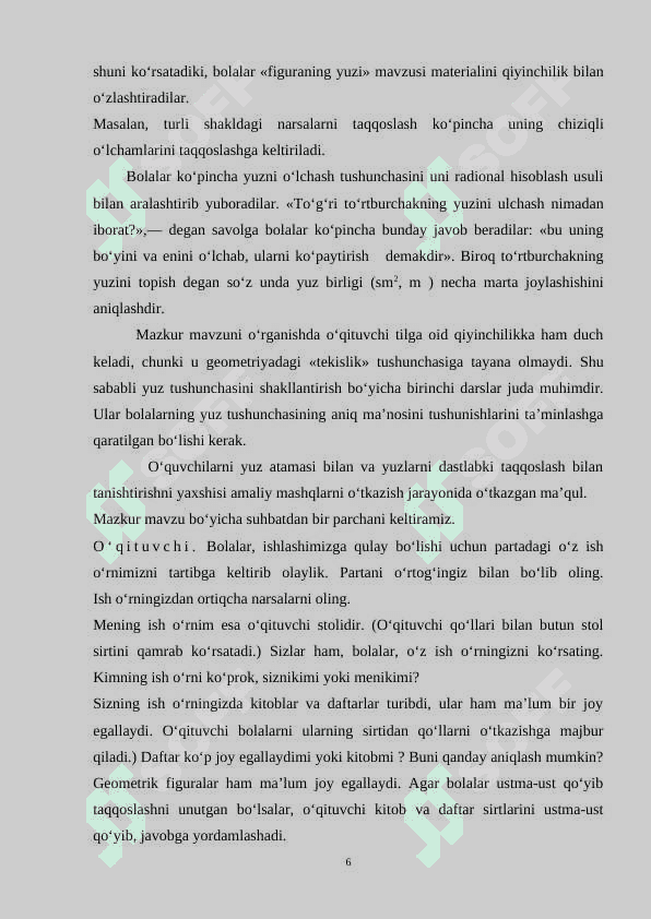 FIGURALARNI FARQLAY OLISH, QISMLARGA BO‘LISH, QISMLARDAN FIGURALAR HOSIL QILISH. 6