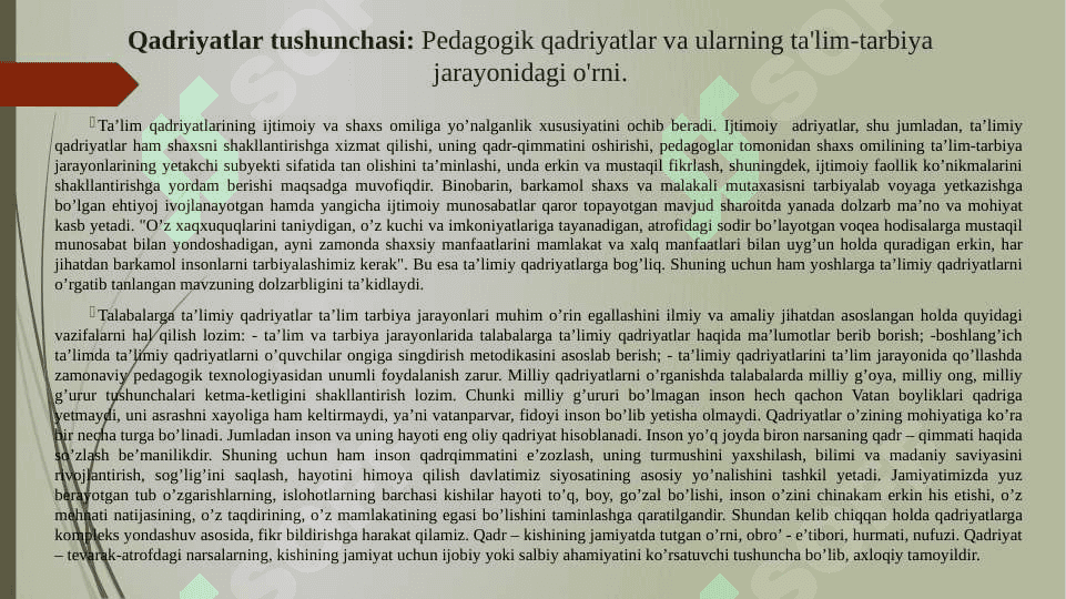 Pedagogik qadriyatlar va ularning ta'lim-tarbiya jarayonidagi o'rni. 3