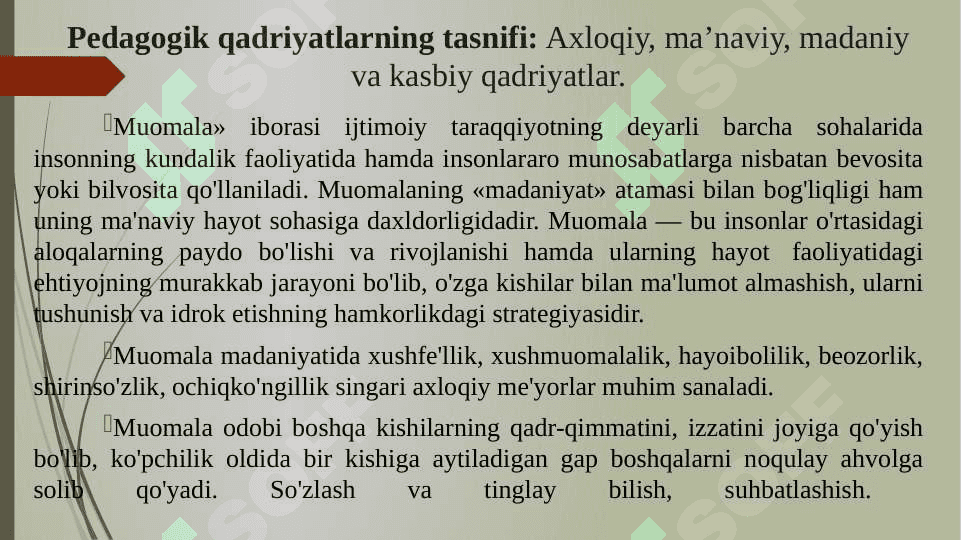 Pedagogik qadriyatlar va ularning ta'lim-tarbiya jarayonidagi o'rni. 6