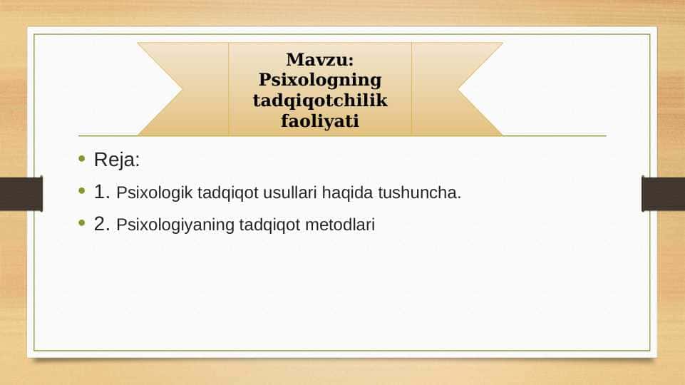 Psixologning tadqiqotchilik faoliyati 25.pptx