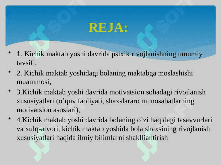 KICHIK MAKTAB YOSHI DAVRIDA PSIXIK RIVOJLANISH XUSUSIYATLAR (taqdimot) 2