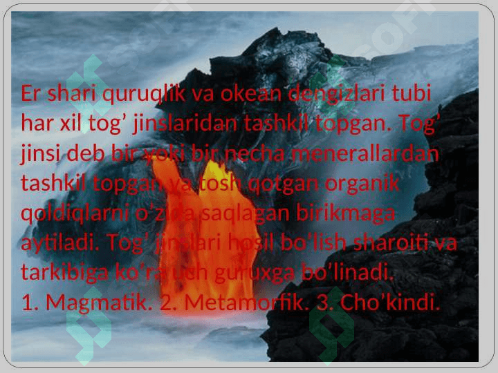 Gilli togʻ jinslarining hosil bo’lishi 2