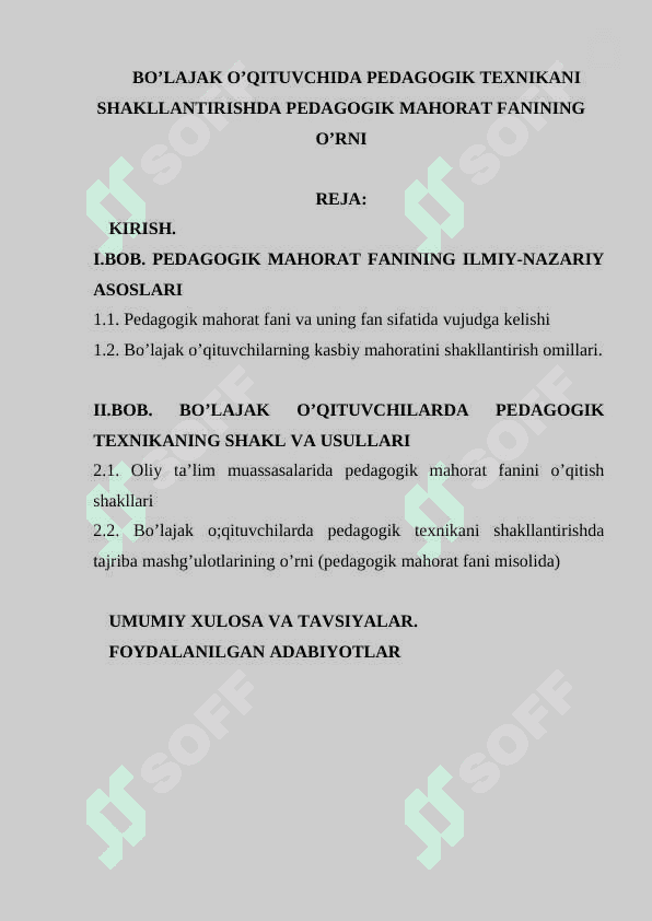 BO’LAJAK O’QITUVCHIDA PEDAGOGIK TEXNIKANI SHAKLLANTIRISHDA PEDAGOGIK MAHORAT FANINING O’RNI 2
