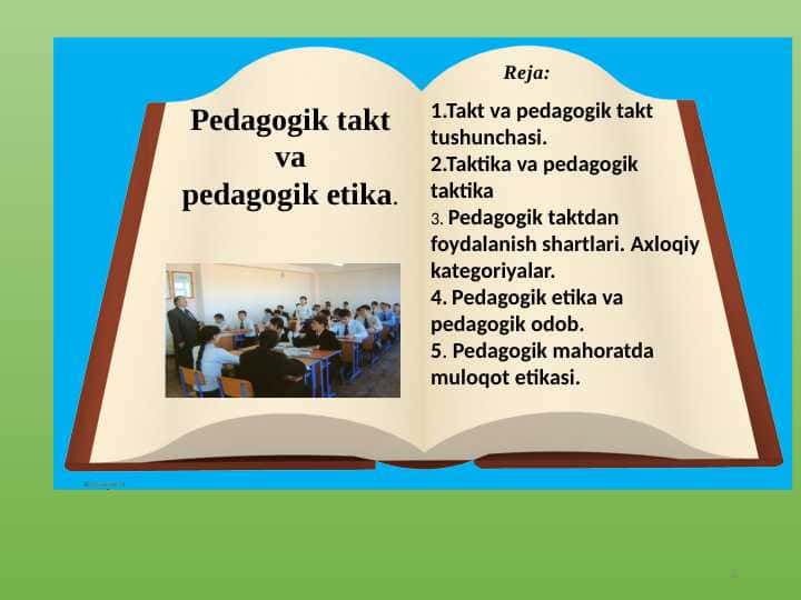 Pedagogik takt va pedagogik etika.