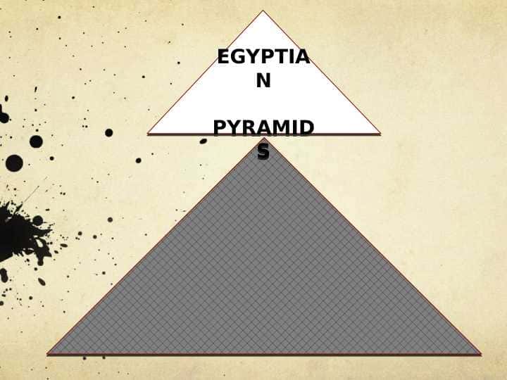 EGYPTIAN  PYRAMIDS 1