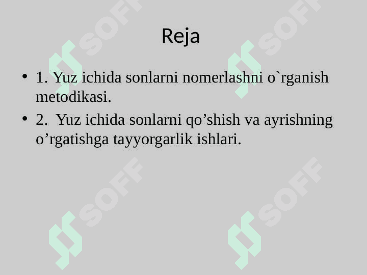 100 ichida qo‘shish va ayirish.Yuz ichida sonlarni nomerlashni o`rganish metodikasi. 2