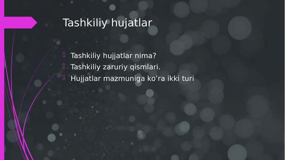 Tashkiliy hujatlar 10.pptx
