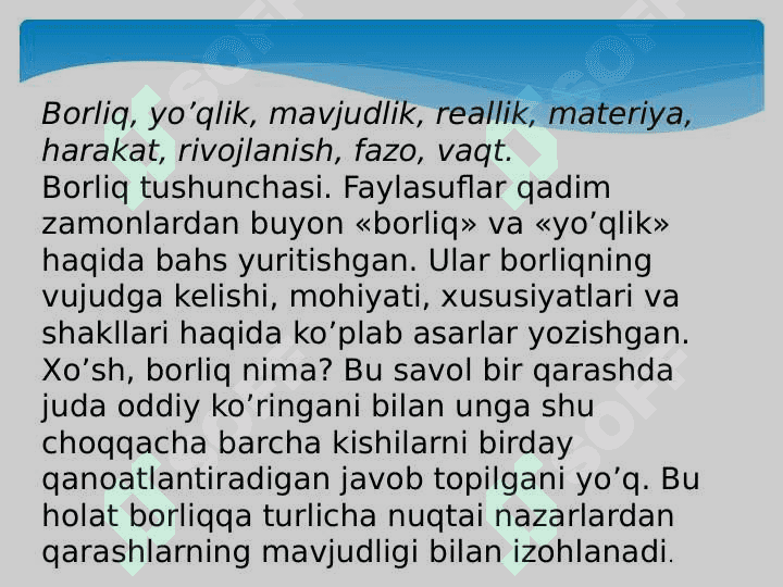 Ontologiya borliq haqidagi falsafiy ta’limot 4
