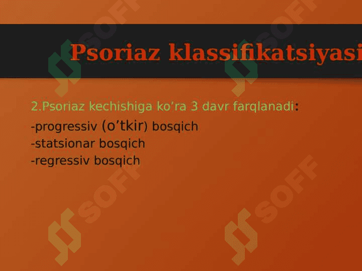 PSORIAZ vaQIZIL YASSI TEMIRATKINING ATIPIK TURLARI 8