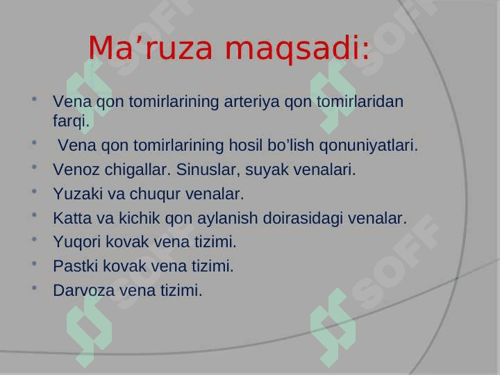 Vena tizimining funksional anatomiyasi.Kovak venalari.Darvoza venasi 2