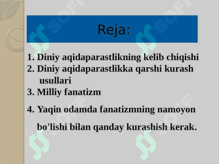 Milliy madaniyatlarning diniy madaniyat shakllanishidagi roli. Diniy fanatizmning asoslari va manbalari. pptx 2