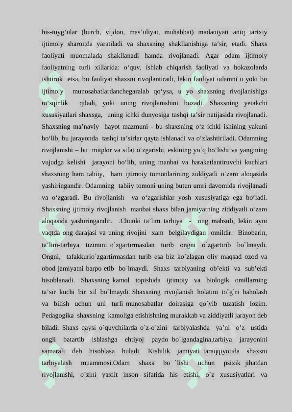 SHAXS SHAKLLANISHIGA TA’SIR ETUVCHI  ASOSIY OMILLAR 8