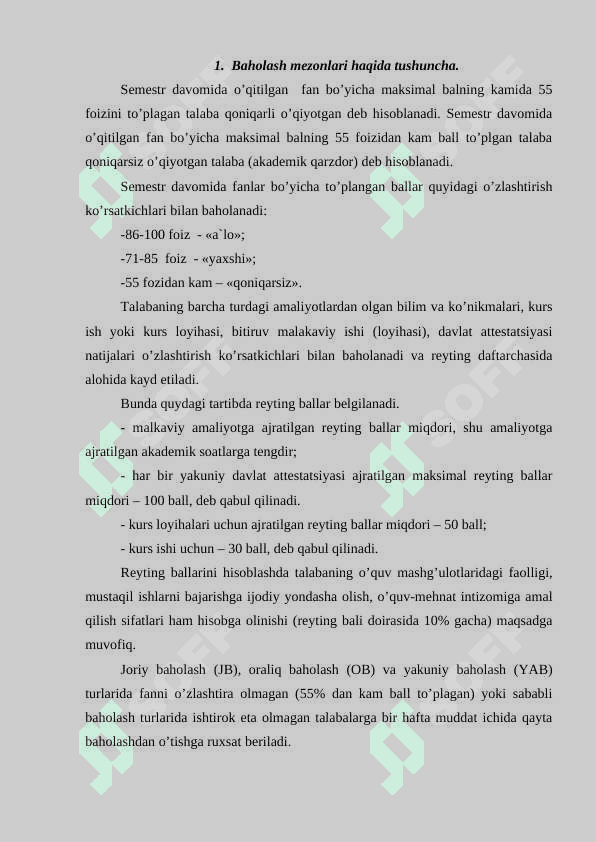 Baholash turlari va mezonlari. Qayta topshirish va qayta o'qish. Apellyatsiya shartlari 2