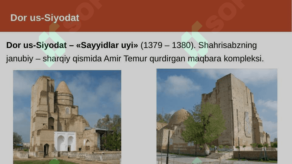 Amir Temur qurdirgan sanʼat obidalari 2