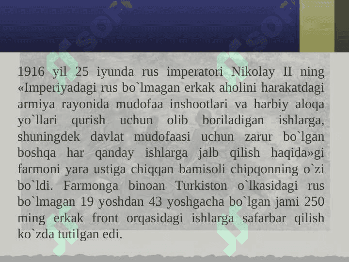 Turkistonda 1916-yilgi qo‘zg‘olonningboshlanishi . Toshkent qo‘zg‘aloni. 3