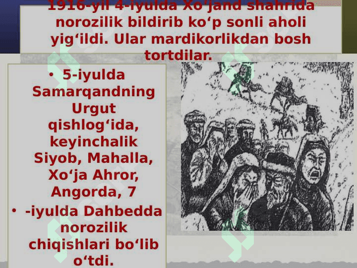 Turkistonda 1916-yilgi qo‘zg‘olonningboshlanishi . Toshkent qo‘zg‘aloni. 7