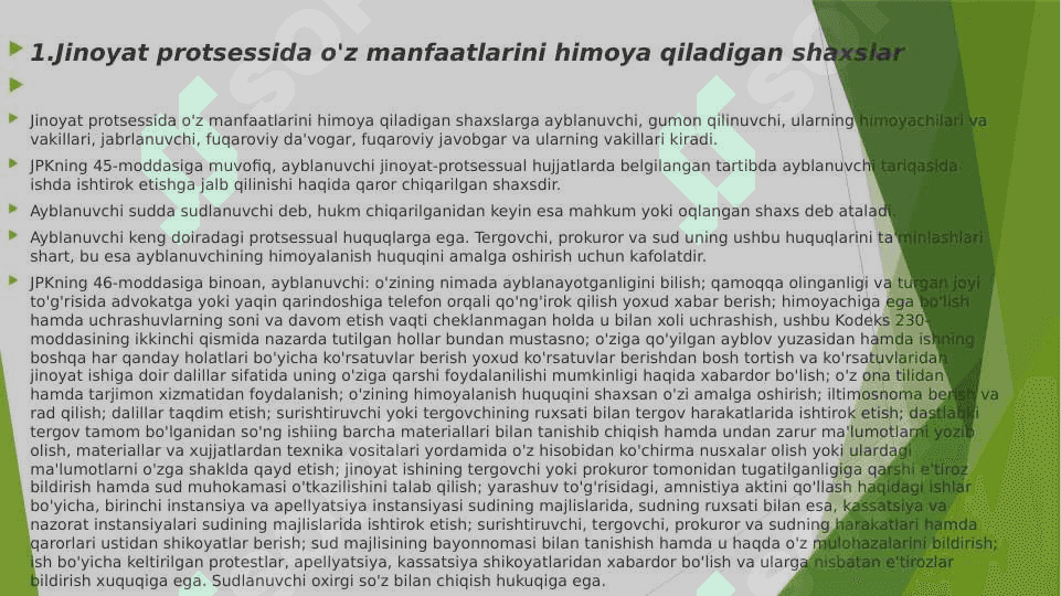 Jinoyat protsessida o'z manfaatlarini himoya qiladigan shaxslar 3