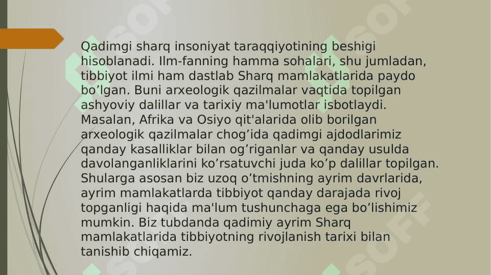 Qadimgi dumyo tibbiy risolalarida qadimgi hind tibbiyoti masalalarining yoritilishi. qadimgi xitoyda tibbiyot va uning o‘ziga xos tomonlari 5