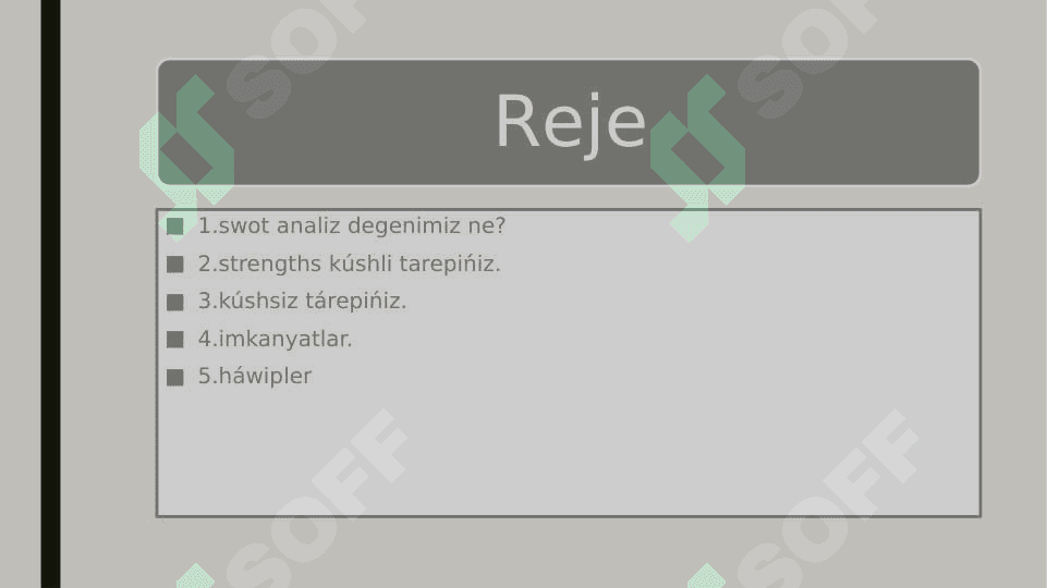 Swot analiz qoraqalpoqsha 2