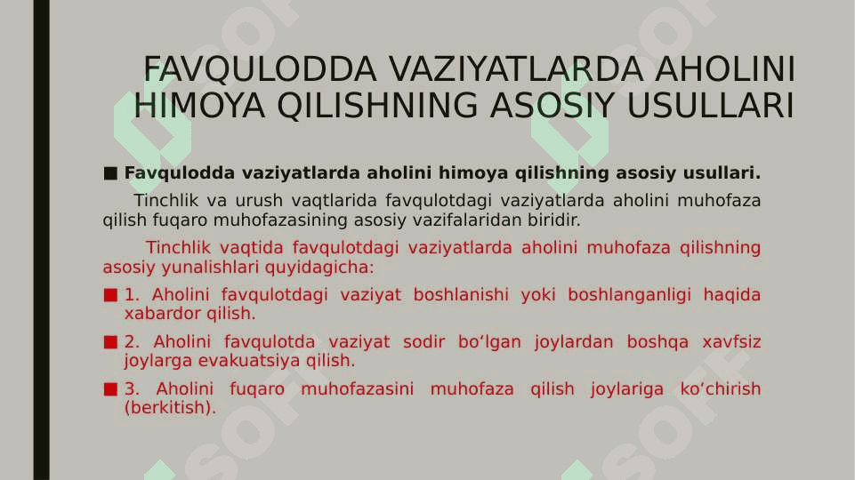 MAVZU:FAVQULODDA  VAZIYATLAR  XAVFI  TUG’ILGANDA VA SODIR  BO’LGANDA   AHOLIGA  XABAR  BERISH  VA  ULARNI XAVFLI HUDUDLARDAN  XAVFSIZ  HUDUDLARGA  KO’CHIRISHNI (EVAKUATSIYA QILISHNI) TASHKILLASHTIRISH 3