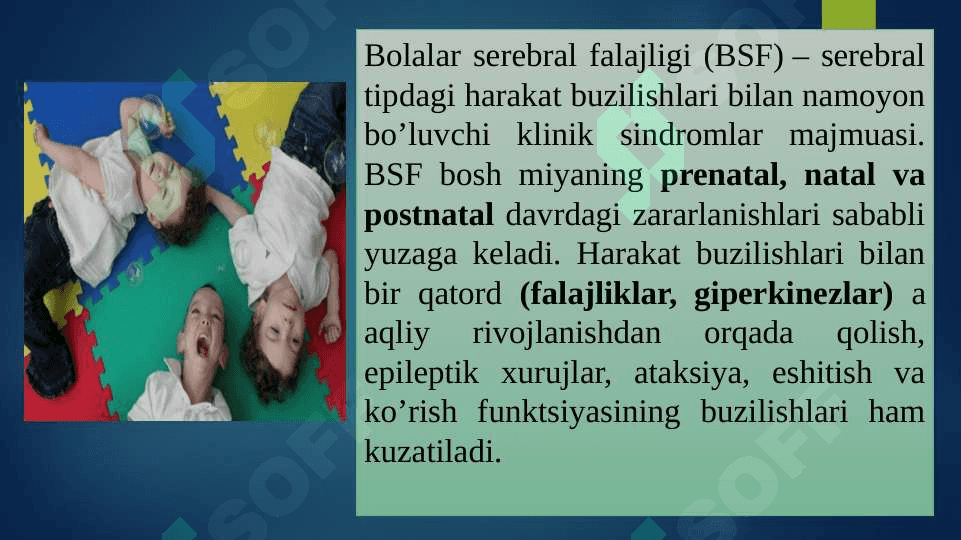 Tayanch-harakat apparati buzilganlik tushunchasi va tasnifi. serebral falajlikning ta’rifi, etiologiyasi va patogenezi. 4