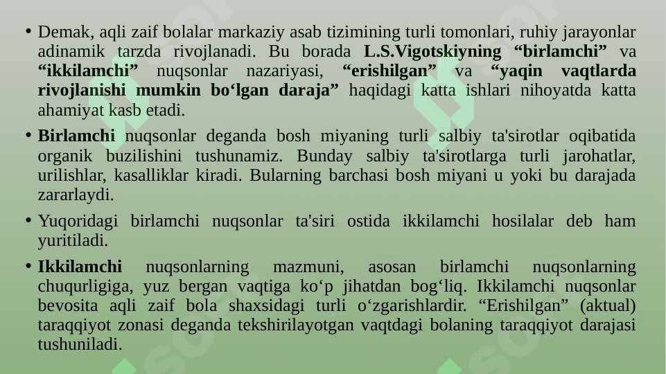 Aqli zaiflikda ruhiy rivojlanishning umumiy va xususiy qonuniyatlari. 7