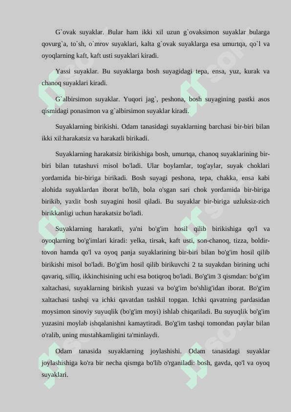 Organizmdagi suyaklarning tuzilishi, ularning yosh xususiyatlari va xillari 4