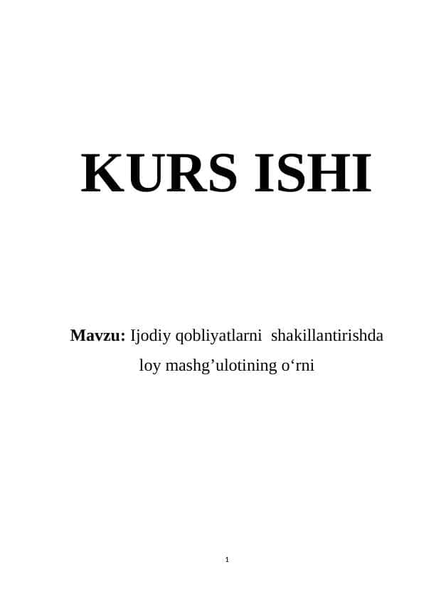 Ijodiy qobliyatlarni  shakillantirishda loy mashg’ulotining o‘rni