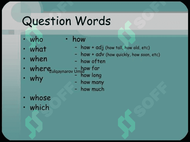 THEME: “Special Question(Wh questions)” 2