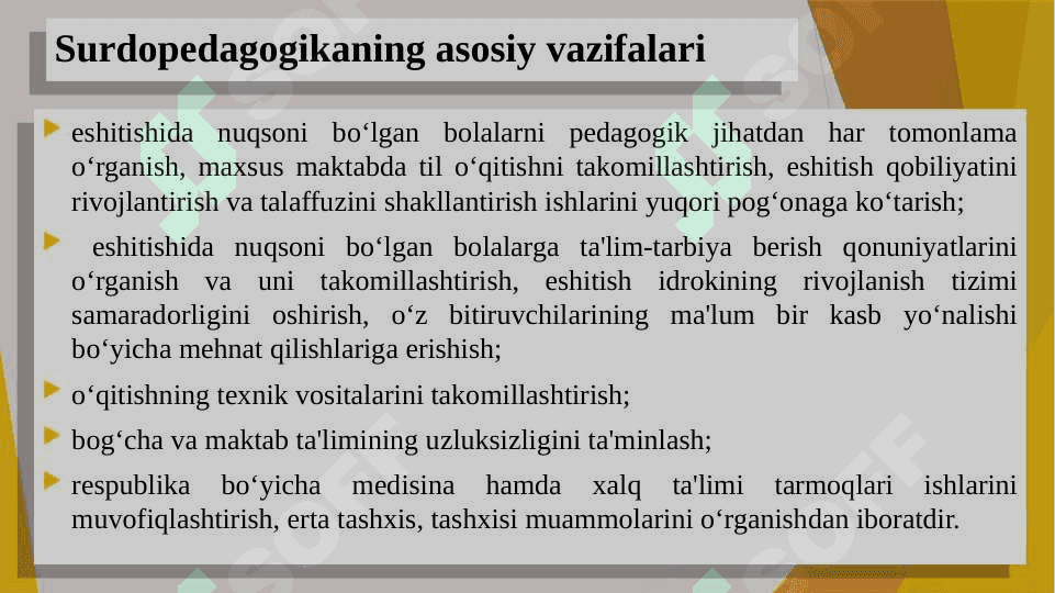Surdopedagogikaning predmeti va metodlari. 4