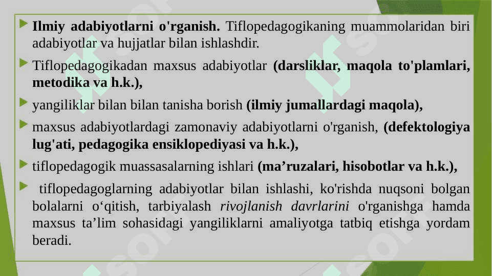 Tiflopedagogika fanining predmeti va metodlari. 8