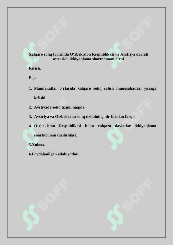 Xalqaro soliq tortishda O‘zbekiston Respublikasi va Avstriya davlati o‘rtasida ikkiyoqlama shartnomani o‘rni 2