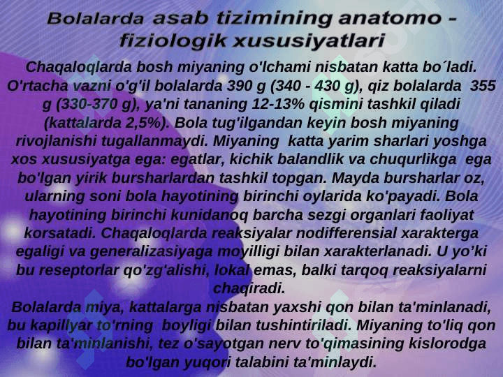 CHAQALOQLIK DAVRI FIZIOLOGIYASI. MOSLASHISH DAVRI XUSUSIYATLARI. YETUK TUG’ILGAN CHAQALOQLARNI PARVARISHLASH USULLARI 4