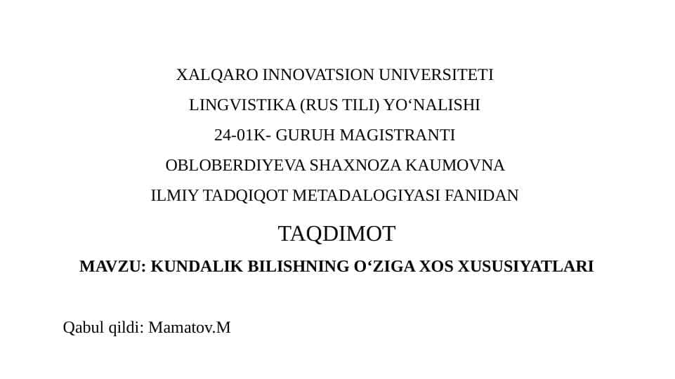 KUNDALIK BILISHNING O‘ZIGA XOS XUSUSIYATLARI