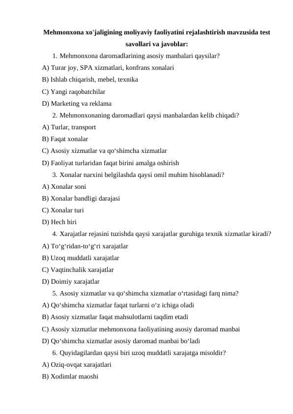 Mehmonxona xo'jaligining moliyaviy faoliyatini rejalashtirish mavzusida test savollari